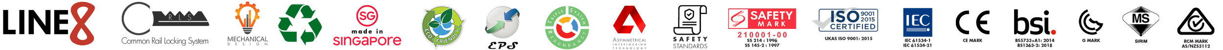 Line8 safety and quality certifications including Singapore Safety Mark, ISO 9001, CE, IEC 61534, SS241, SIRIM, GMARK and RCM